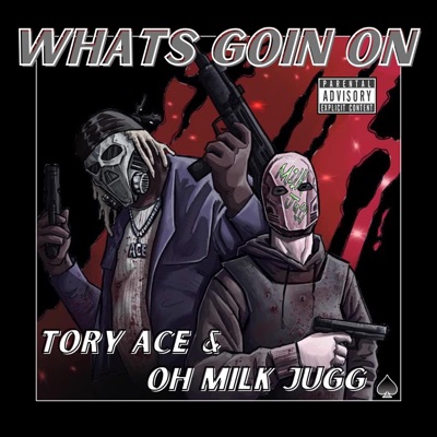 WHATS GOIN ON - Single