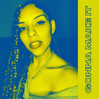 Gonna make it - Single