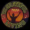 Grateful Living Experience-The Music Of Return - Heaven And Earth One More Shaking