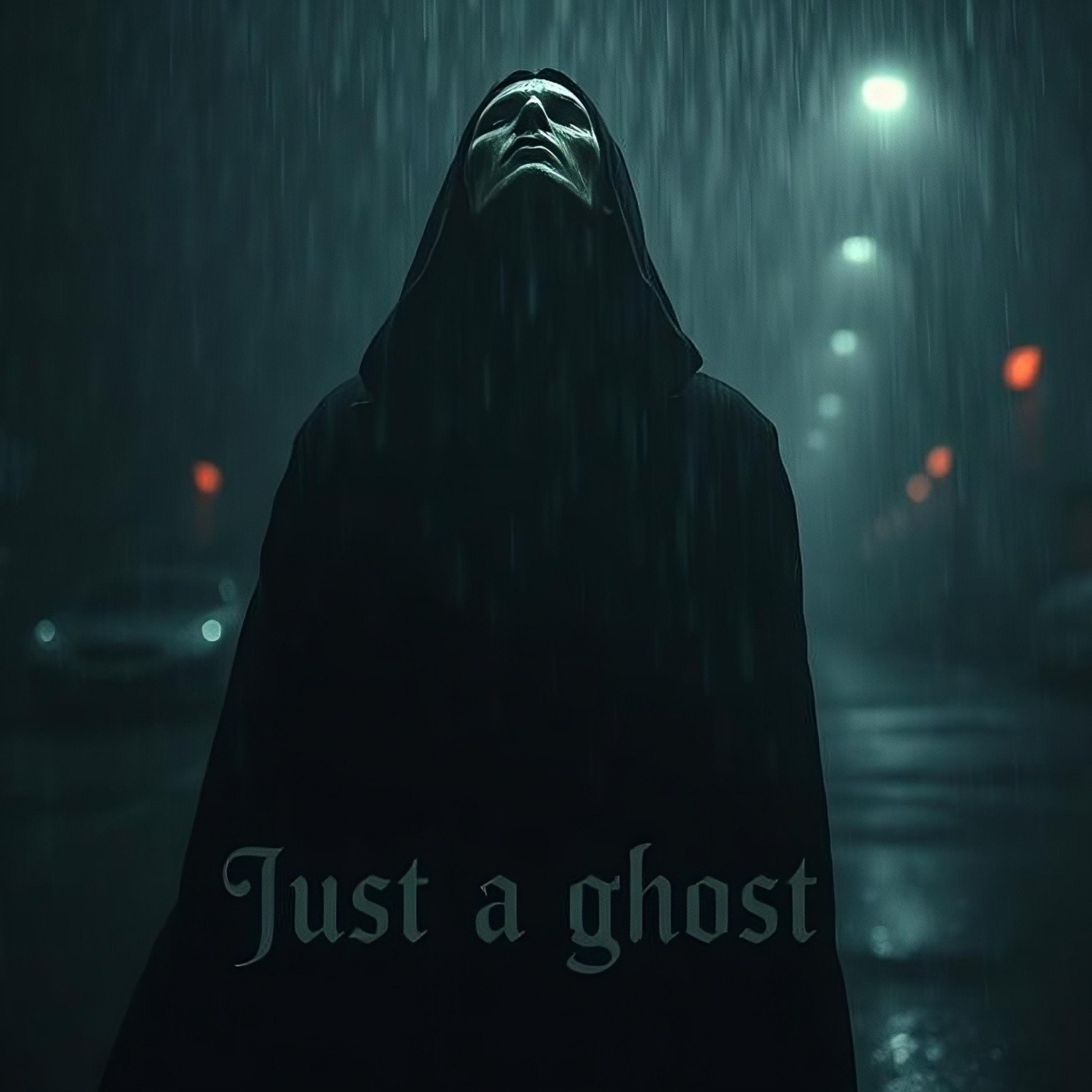 Just A Ghost