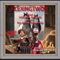 What's up bleed (feat. Young bleed) [Josh Maunus MIX] - Single - Flexingtwon