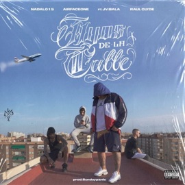 Hijos de la Calle (feat. Raul Clyde) AIRFACEONE, Nadal015 & JV Bala