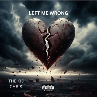 LEFT ME WRONG - Single