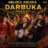 Darbuka!.. Abluka Abluka! Darbuka!.. & Trakya Roman Düğün Oyun Havası Nr DR IV Vol. 01 — Ali OKUR Medya Konya PR Music