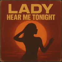 Lady (Hear me tonight)