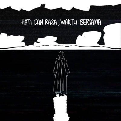 hati dan rasa, waktu bersama - Single