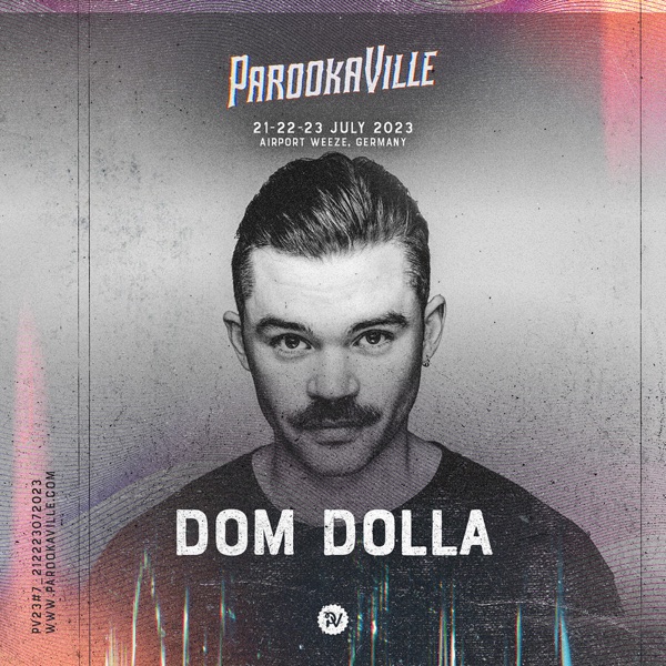 Dom Dolla at Parookaville 2023 (DJ Mix)