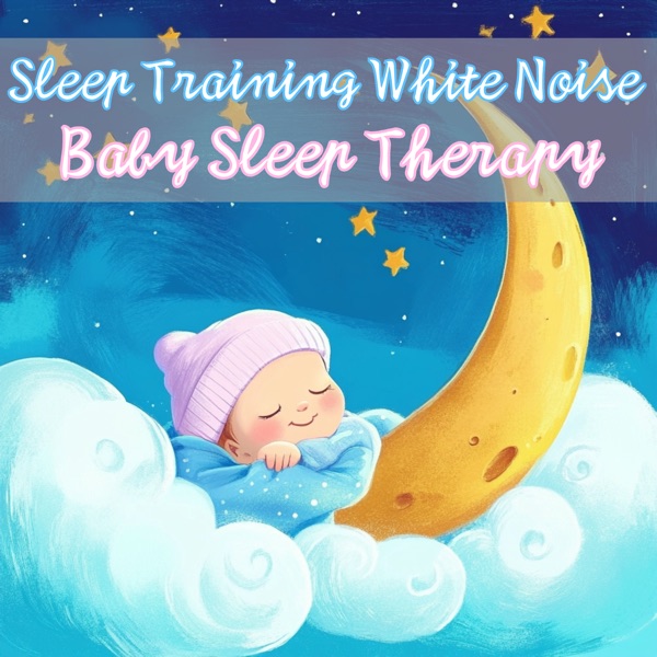 Sleep Training White Noise Baby Sleep Therapy