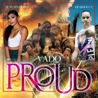 PROUD (VADO MIX) (feat. VADO & AUTUMN CORIN) - Single - DJ Absolut