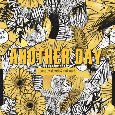 Another Day (feat. awkword.) - Single