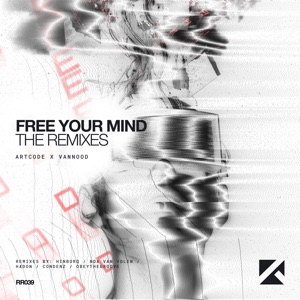 Free Your Mind (The Remixes) - EP