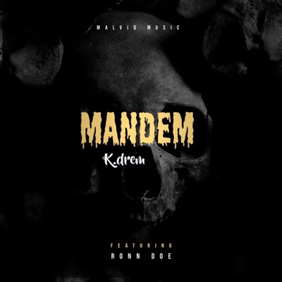 MANDEM (feat. Ronn Doe) - Single
