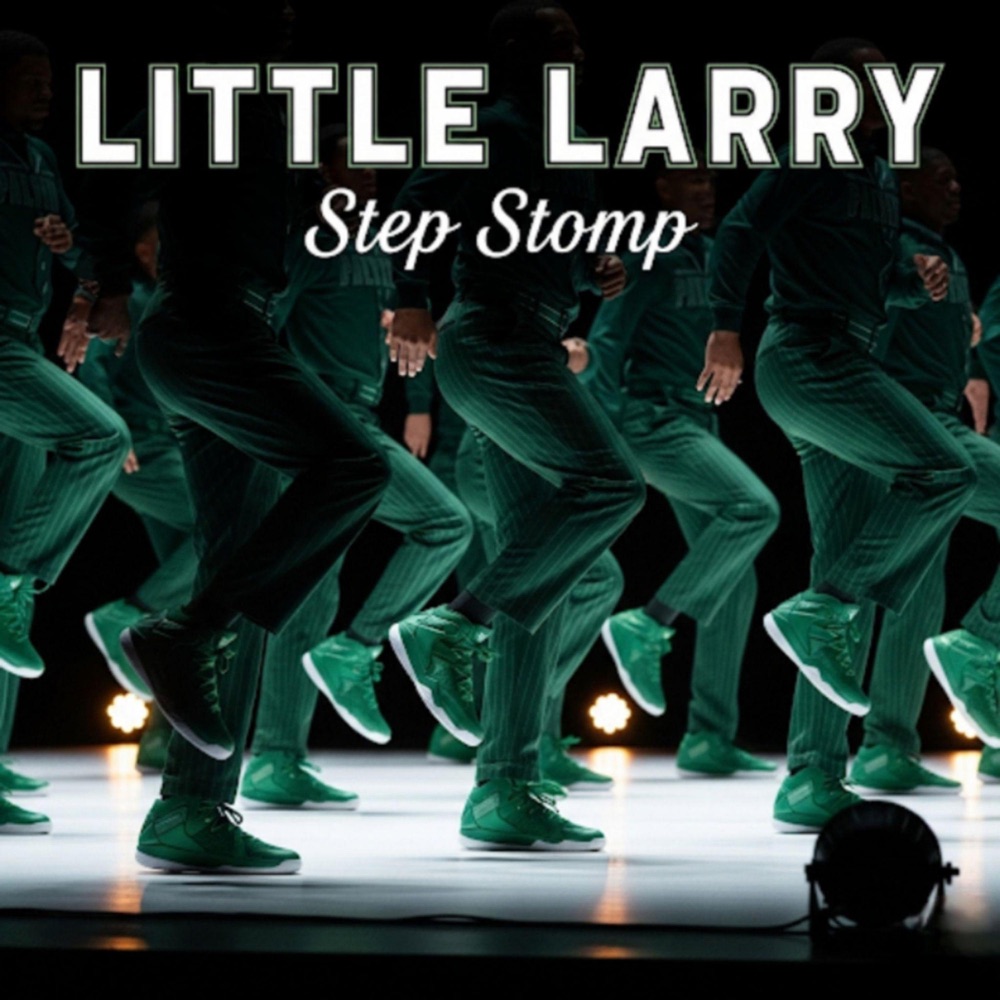 Обложка альбома «STEP STOMP - Single» — Little Larry