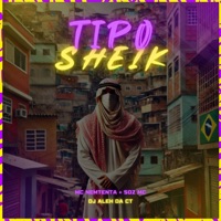 Tipo Sheik - Single - Soz MC, DJ Aleh da CT & mc nemtenta