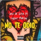 No Te Odio Remix feat Super Mariou Single