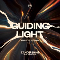 Guiding Light (Acoustic Version) [feat. Jorik Burema] - Single - Zander Shine