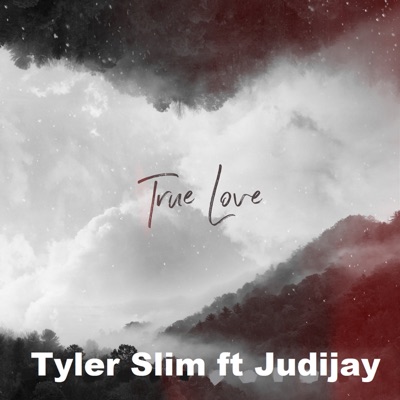 Tyler Slim - True Love (feat. Judijay)