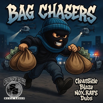Bag Chasers (feat. NOX.RAPS & Dubs) - Single