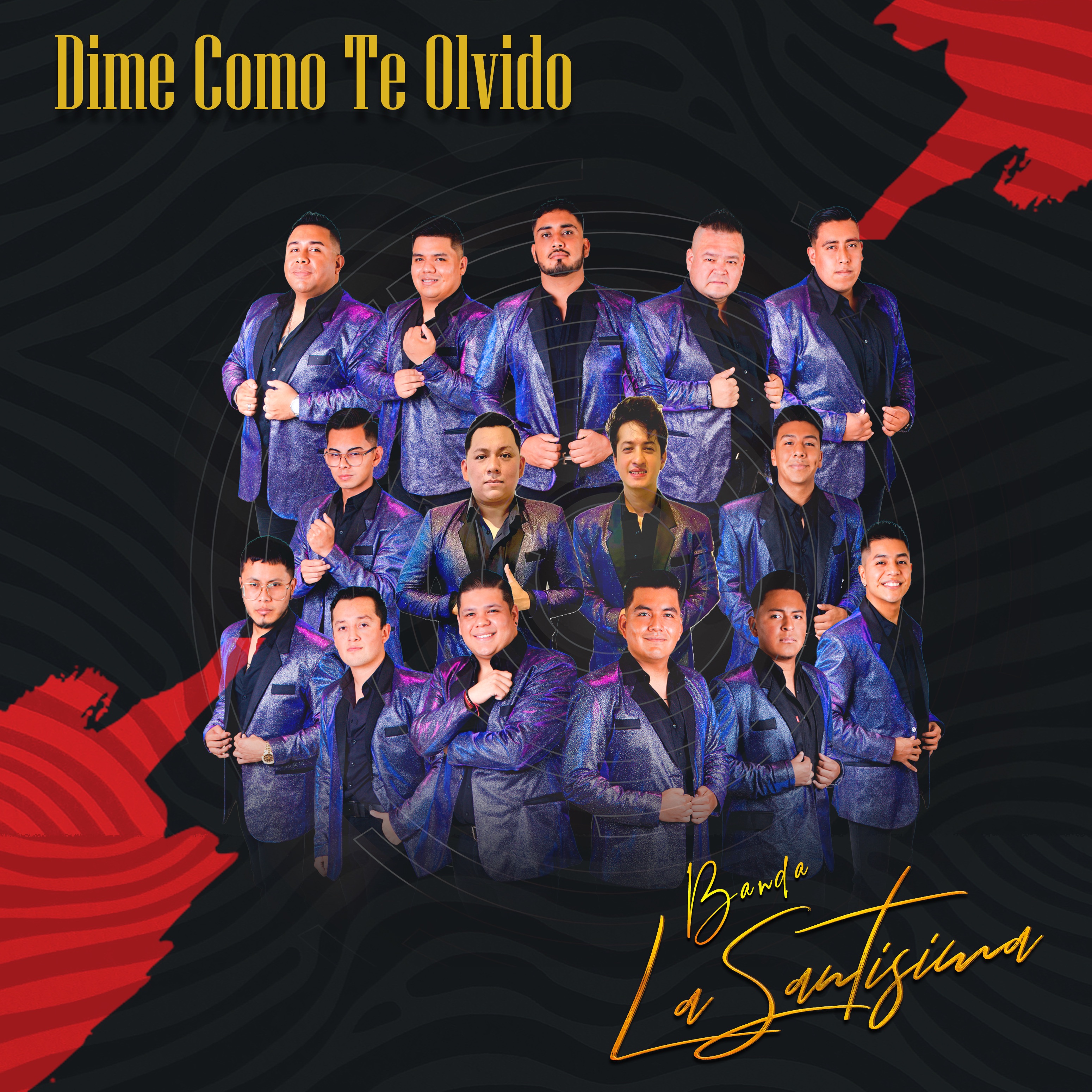 Dime Como Te Olvido - Single