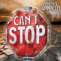 Can't Stop - Single - Julius Appollo