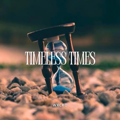 Timeless Times - Single