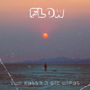 Flow (feat. Sir Nigel)