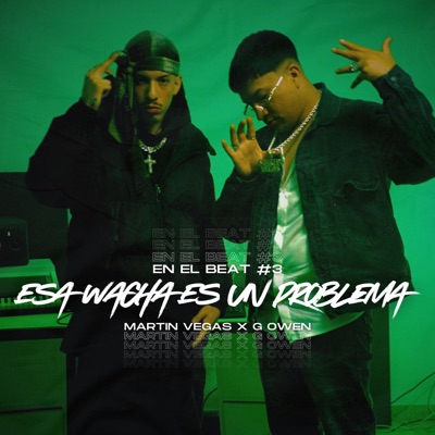 Esa Wacha Es un Problema | en el Beat #3 - Single