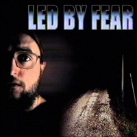 LED BY FEAR - Single - D_vy