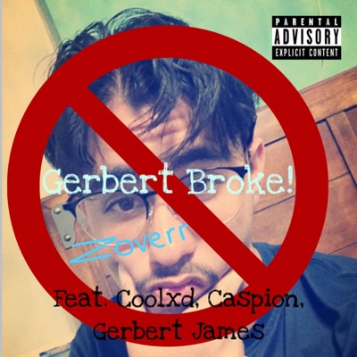 Gerbert Broke! - Single