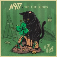 4 Leaf Clover (feat. We The Kings) - Single - N4T!