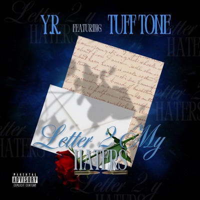 Letter 2 my haters (feat. Tuff tone) - Single