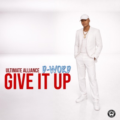 Give it up (feat. D-Word) - Single