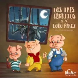 Los Tres Cerditos y el Lobo Feroz