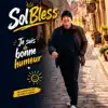Je suis de bonne humeur