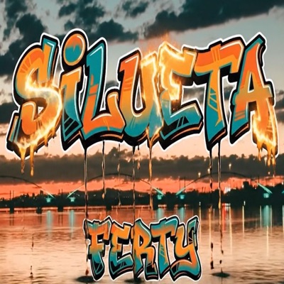 Silueta (feat. Ferty) - Single