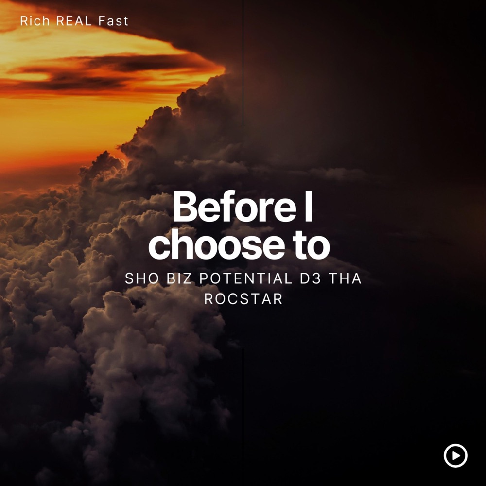 Обложка альбома «Before I choose to (feat. D3 The Rocstar) - Single» — Sho Biz