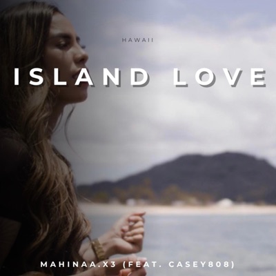 Island Love (feat. Casey808) - Single