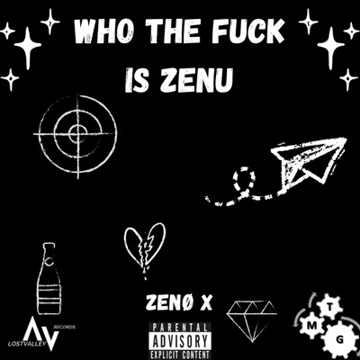 Who The Fuck Is Zenu - Single