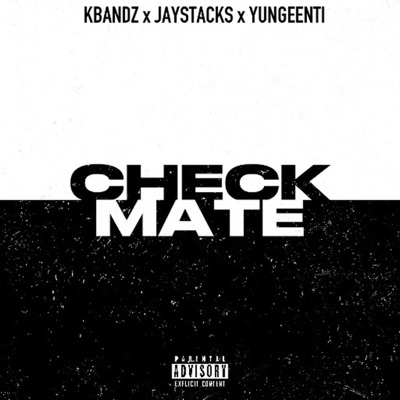 Checkmate (feat. Yungeenti) - Single