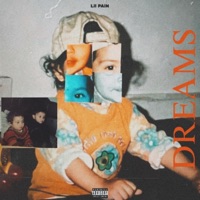 Dreams - Single - Lil PAiN