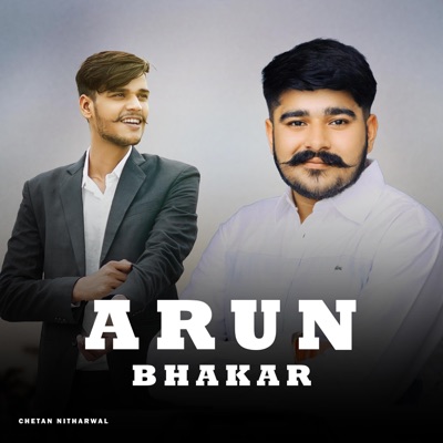 Arun Bhakar Anthem - Single