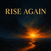 Rise Again