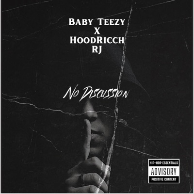 No Discussion (feat. HoodRicchRj) - Single