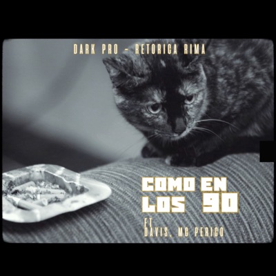 Como En Los 90 (feat. Davis, MC Perico) - Single