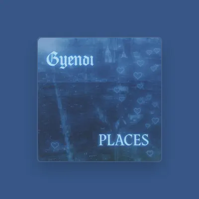 Listen to Gyendi, watch music videos, read bio, see tour dates & more!