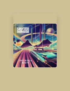 Dengarkan Unified Highway, tonton video musik, baca bio, lihat tanggal tur & lainnya!