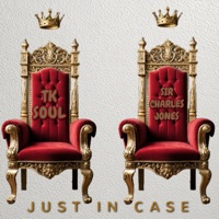 Just in Case - Single - T.K. Soul & Sir Charles Jones