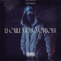 La Calle Me Vio Crecer - Single - Dizzi Brown