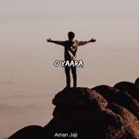 O Yaara - Single - Aman Jaji