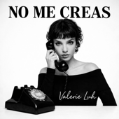 No me creas